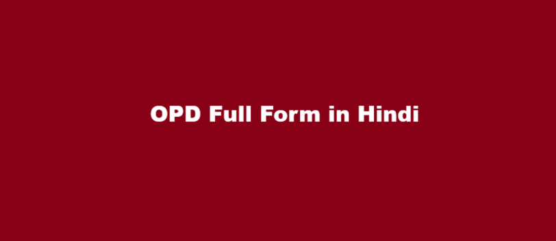 opd ka full form