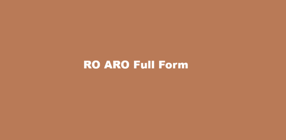 ro aro full form